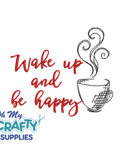 Wake Up Happy 12222 Embroidery Design