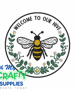 Welcome to Our Hive 1230 Embroidery Design