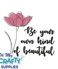 Own Kind Beautiful Embroidery Design