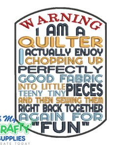 Quilter Warning Embroidery Design