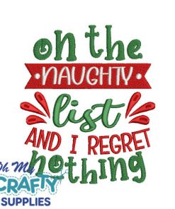 Regret Nothing 118 Embroidery Design