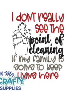 I don't see the point Embroidery Design