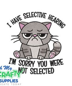 Selective Hearing Cat Embroidery Design
