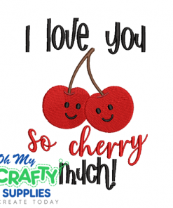 So Cherry Much Embroidery Design