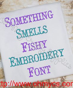 Something Smells Fishy Embroidery Font (BX Included)