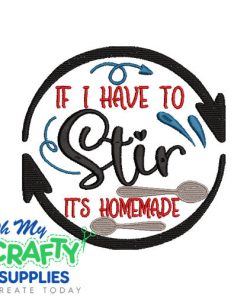Stir It Homemade 1221 Embroidery Design