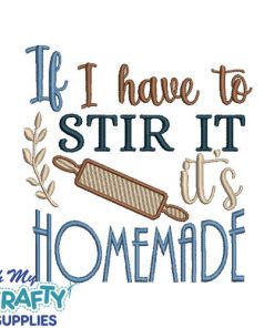 Stir it Homemade Embroidery Design