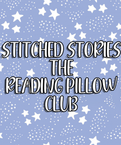 Stitched Stories: The Reading Pillow Club