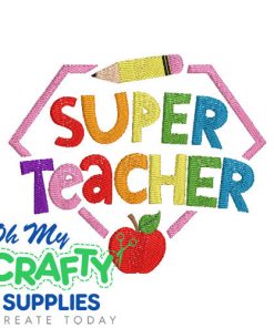 Super Teacher 73 Embroidery Design