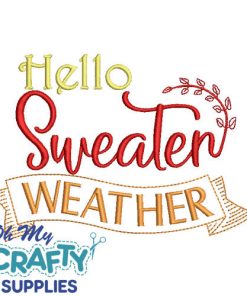 Sweater Weather 1016 Embroidery Design