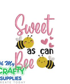 Sweet as can bee 25 Embroidery Design