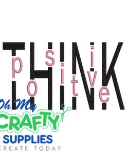 Think Positive 25 Embroidery Design