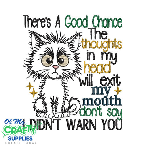 Thoughts will exit Embroidery Design