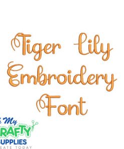 Tiger Lily Embroidery Font (BX Included)