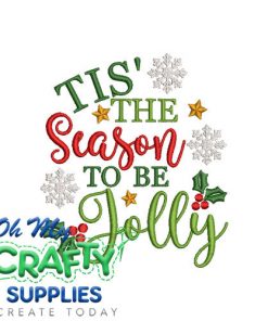 Tis the Season Jolly Embroidery Design