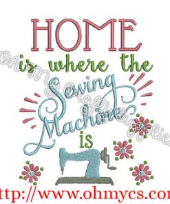 Home is Where Embroidery Design