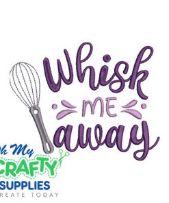 Whisk me away 25 Embroidery Design