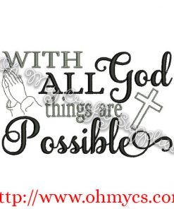 With God all things are Possible Embroidery Desgin