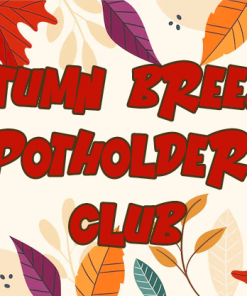 Autumn Breeze Potholder Club