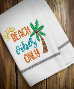 Beach Vibes Only Embroidery Design