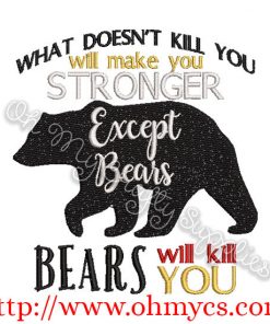 Bears will kill you embroidery design