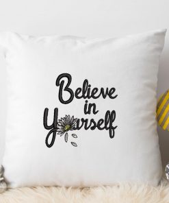 Believe in Yourself Daisy Embroidery Design