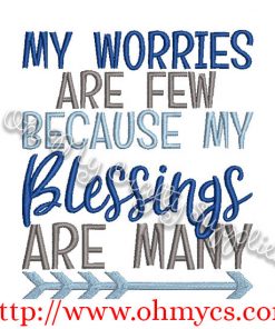 My Worries Are Few Because My Blessings Are Many Embroidery Design
