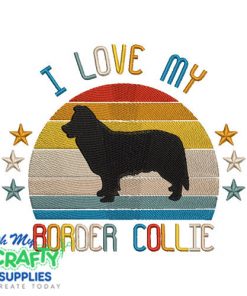 I Love My Border Collie 525 Embroidery Design