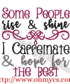 Caffeinate and Hope for the best embroidery design