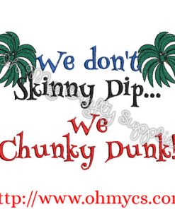 Chunky Dunk Embroidery Design