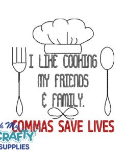Commas Save Lives Embroidery Design