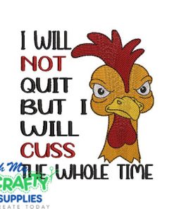 Cuss the Whole Time 523 Embroidery Design