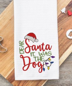Dear Santa it was the Dog 2020 Embroidery Design