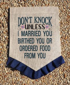 Don't Knock Unless Embroidery Design