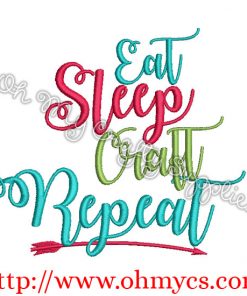Eat Sleep Craft Repeat Embroidery Design
