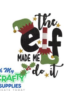 Elf made me 1111 Embroidery Design