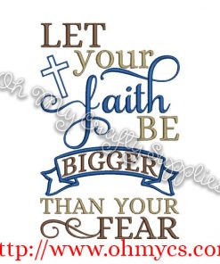 Faith be bigger Embroidery Design