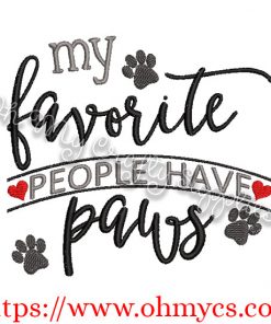 Favorite People Paws Embroidery Design