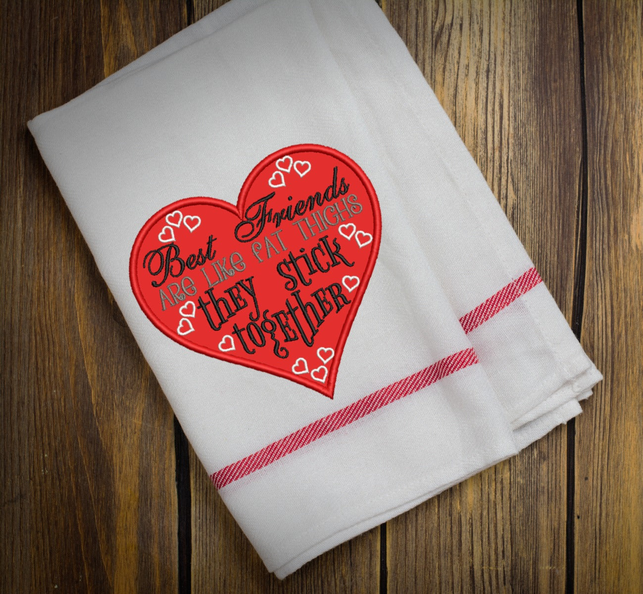 Friends are like Thighs Embroidery Design