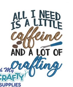 Caffeine and crafting 616 Embroidery Design
