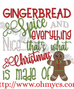 Gingerbread Spice and Everything Nice Embroidery Design