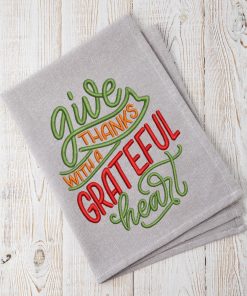 Give Thanks with a Grateful Heart 2020 Embroidery Design