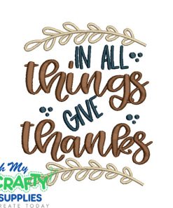 In all things give thanks 2021 Embroidery Design