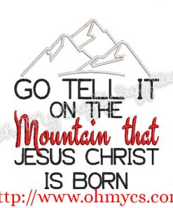 Go tell it on the mountain Embroidery Design