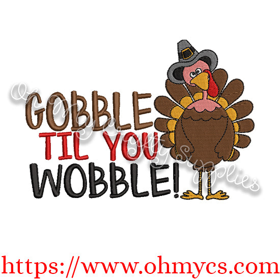 Gobble til you Wobble 2020 Embroidery Design