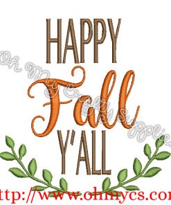Happy Fall Y'all Embroidery Design
