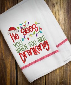 He sees you when you are drinking 2020 Embroidery Design