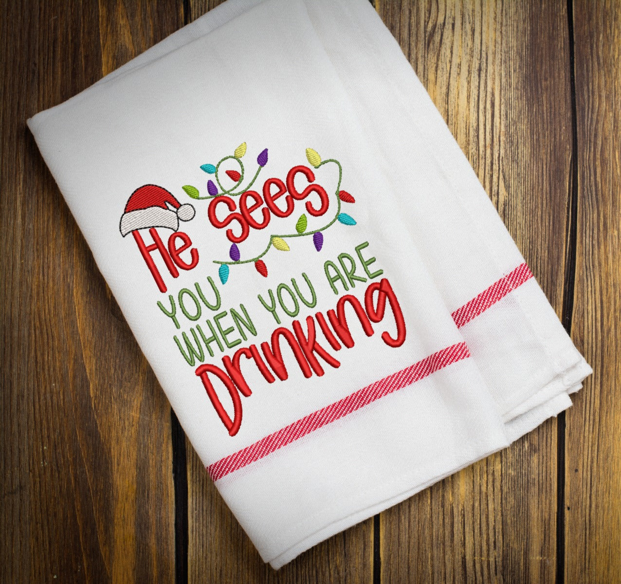 He sees you when you are drinking 2020 Embroidery Design