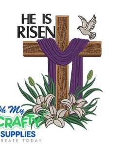 He is risen cross Embroidery Design