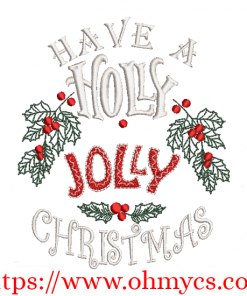 Holly Jolly Christmas Embroidery Design